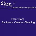 CLEAN STEPS Floor Care – Backpack Vacuum Cleaning