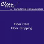 CLEAN STEPS Floor Care – Floor Stripping