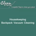 CLEAN STEPS Housekeeping – Backpack Vacuum Cleaning