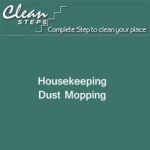 CLEAN STEPS Housekeeping – Dust Mopping