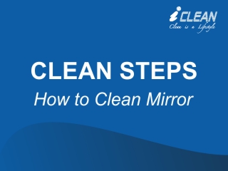 CLEAN STEPS – How to Clean a Mirror